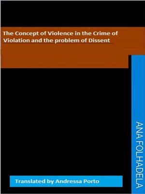 cover image of The Concept of Violence in the Crime of Violation and the Problem of Dissent